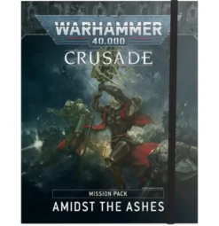 Amidst the Ashes Crusade Pack