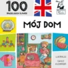 100 Angielskich Słówek Mój Dom