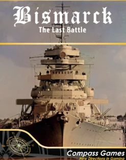 Bismarck: The Last Battle