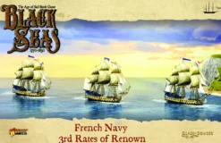Black Seas: French Navy 3rd Rates of Renown