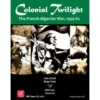 Colonial Twilight: The French-Algerian War, 1954-62