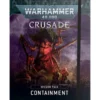 Crusade Mission Pack: Containment