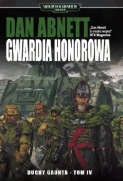 Duchy Gaunta Tom 4 - Gwardia Honorowa