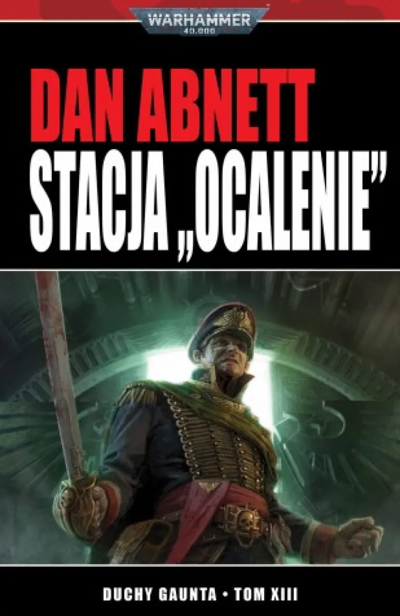 Duchy Gaunta Tom 13 - Stacja Ocalenie
