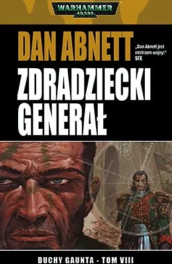 Duchy Gaunta Tom 8 - Zdradziecki Generał