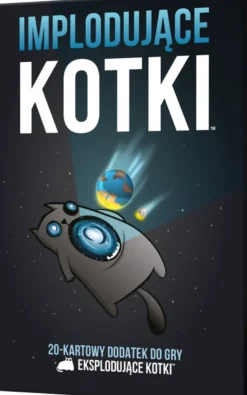 Eksplodujące Kotki: Implodujące Kotki