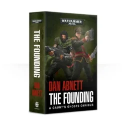 Gaunt's Ghosts: The Founding
