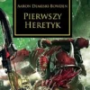 Herezja Horusa Tom XIV - Pierwszy Heretyk