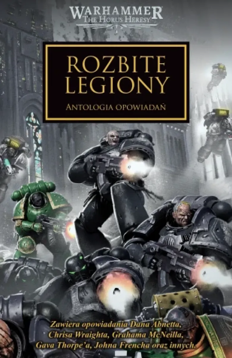 Herezja Horusa Tom XLIII - Rozbite Legiony