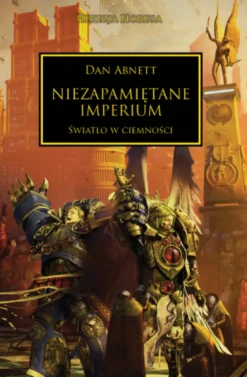 Herezja Horusa Tom XXVII - Niezapamiętane Imperium
