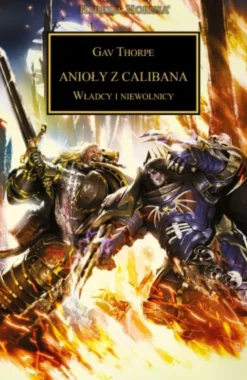 Herezja Horusa Tom XXXVIII - Anioły z Calibana