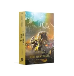 Horus Heresy - Siege of Terra III: The First Wall