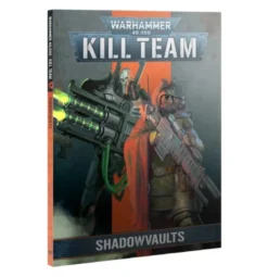 Kill Team Codex: Shadowvaults