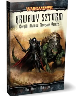 Kroniki Malusa Mroczne Ostrze: Krwawy Sztorm