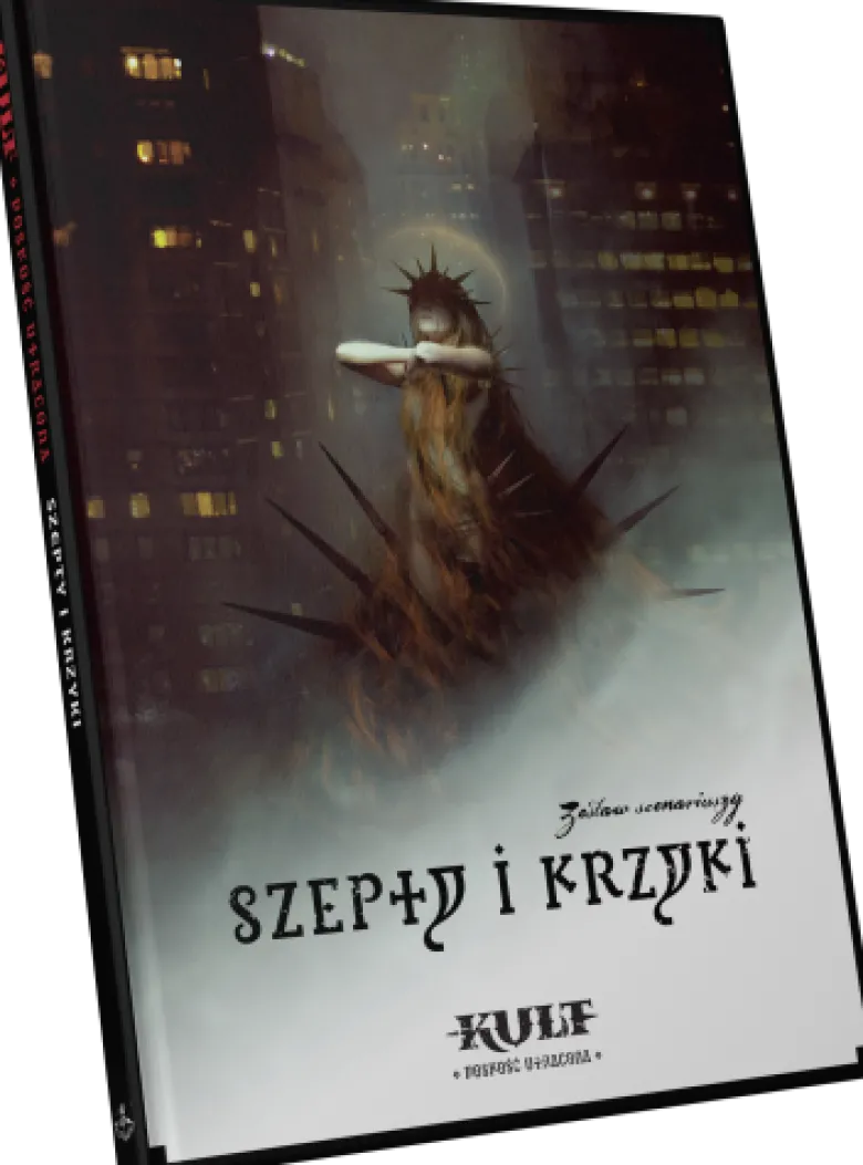 Kult: Boskość utracona - Szepty i krzyki