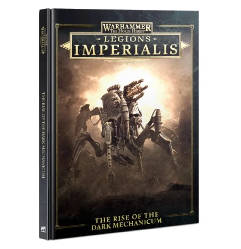 Legions Imperialis: The Rise of The Dark Mechanicum