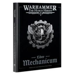 Liber Mechanicum – Forces of the Omnissiah Army Book