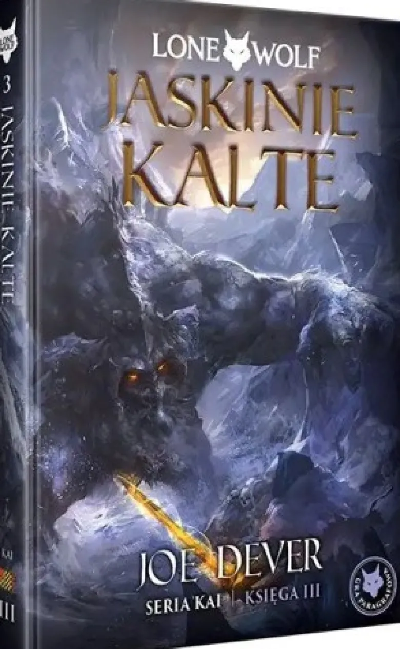 Lone Wolf 3: Jaskinie Kalte - Księga III serii Kai