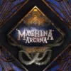 Machina Arcana: Ku Wieczności