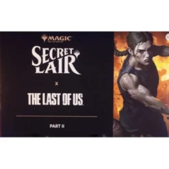 Magic the Gathering: Secret Lair The Last of Us Part II