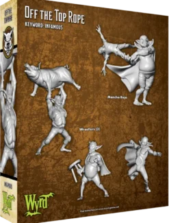 Malifaux: Off the Top Rope