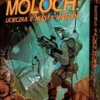 Moloch: Ucieczka z Miasta Maszyn