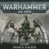 Necrons: Triarch Stalker