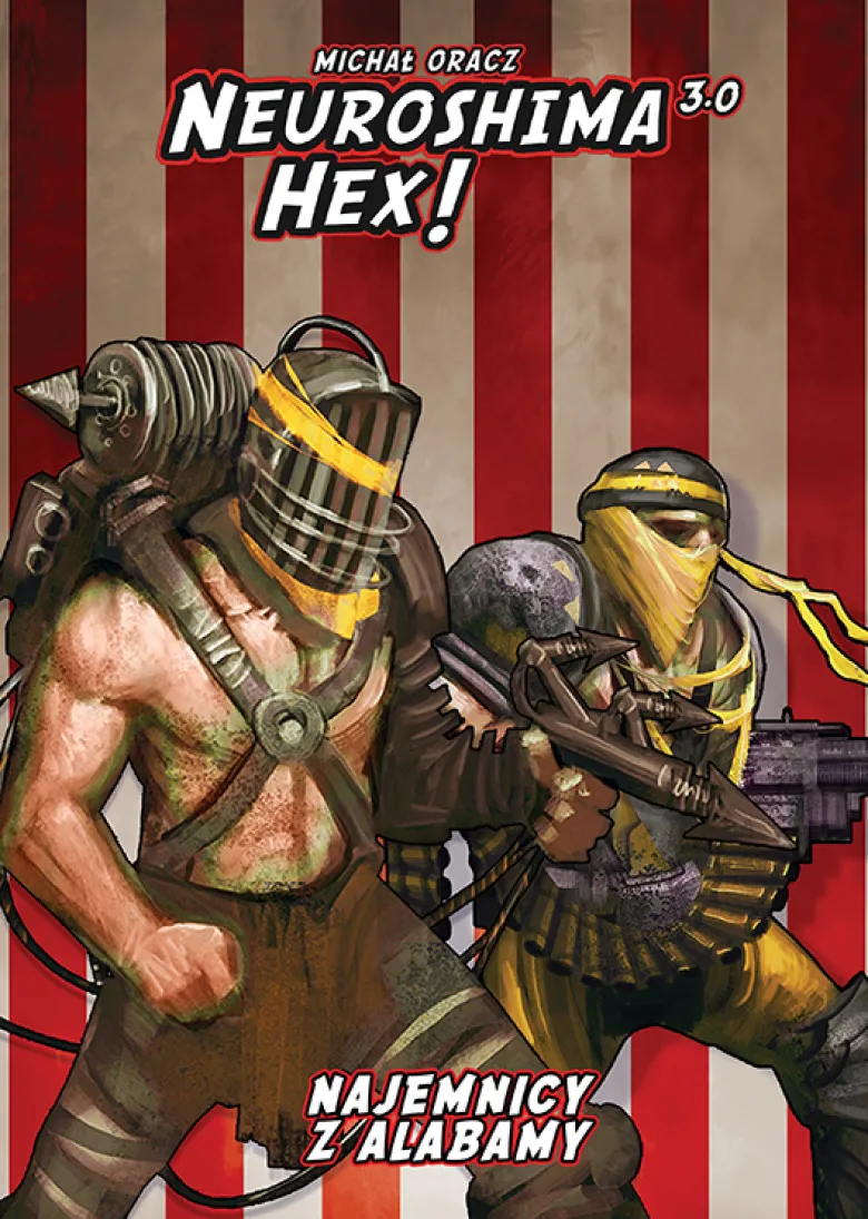 Neuroshima HEX 3.0: Najemnicy z Alabamy