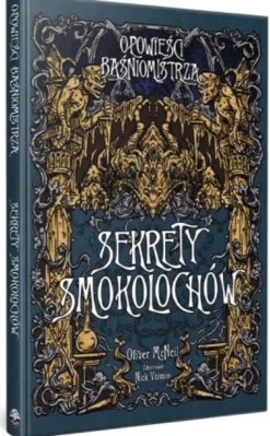 Opowieści Baśniomistrza: Sekrety Smokolochów