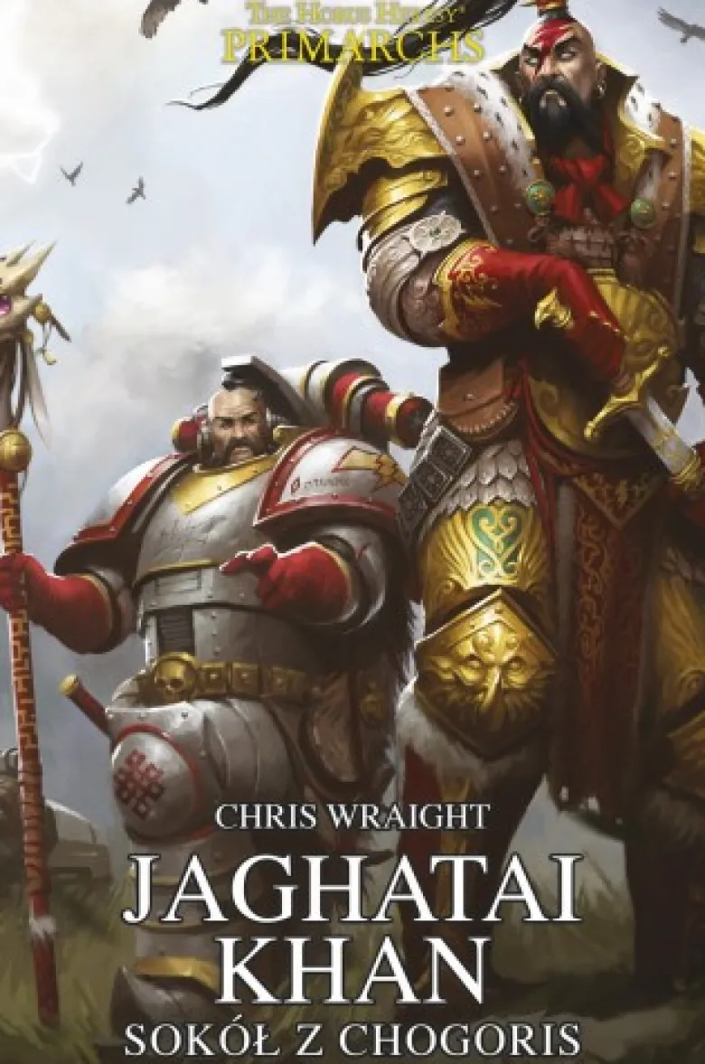 Prymarchowie Tom VIII - Jaghatai Khan: Sokół z Chogoris