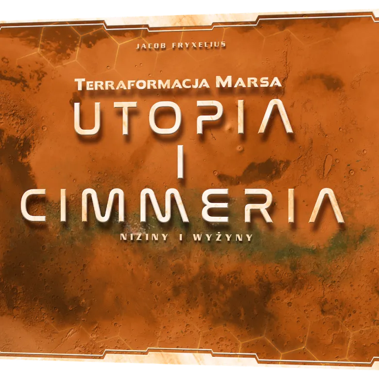 Terraformacja Marsa: Utopia i Cimmera