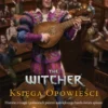 The Witcher RPG - Księga Opowieści
