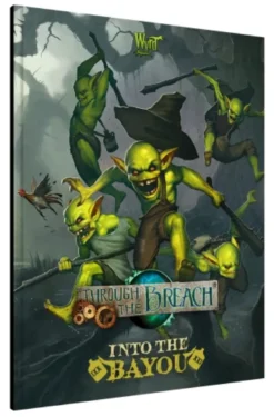 Through the Breach (2nd Edition): Into the Bayou