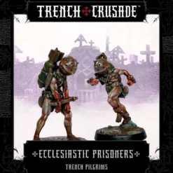 Trench Pilgrims Ecclesiastic Prisoners