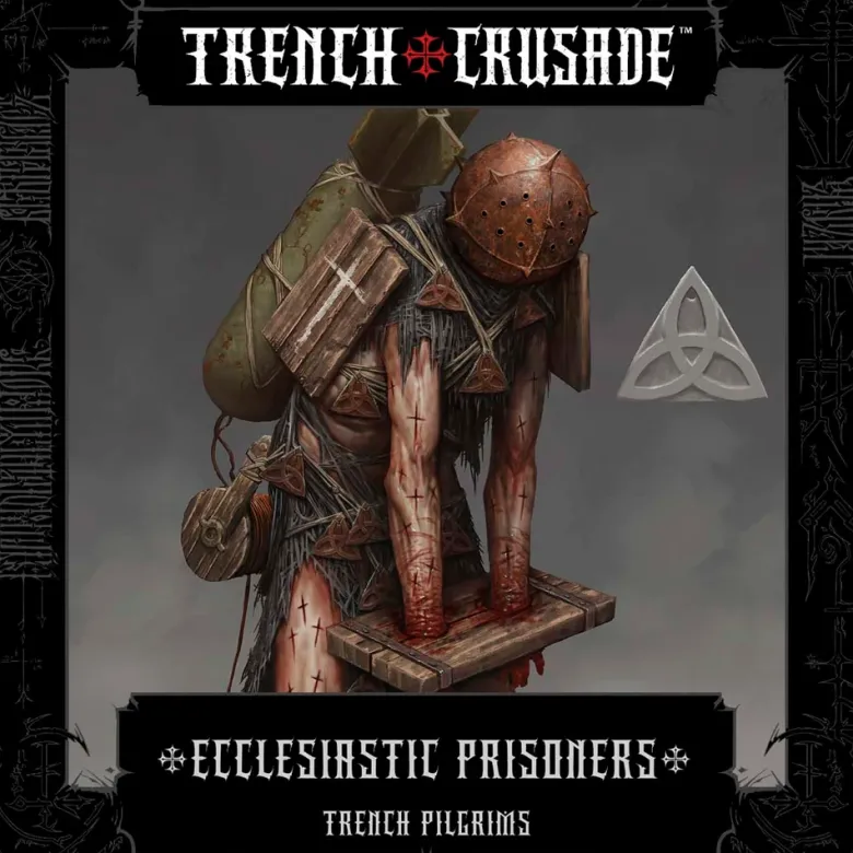 Trench Pilgrims Ecclesiastic Prisoners