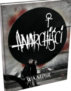 Wampir: Maskarada - Anarchiści