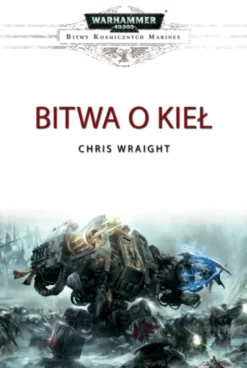 Warhammer 40,000 - Bitwa o Kieł