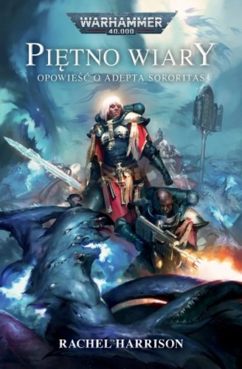 Warhammer 40,000 - Piętno Wiary