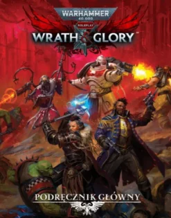 Warhammer 40,000 Roleplay: Wrath & Glory - Podręcznik główny