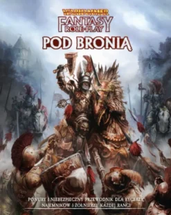 Warhammer RPG 4 ed. PL - Pod Bronią