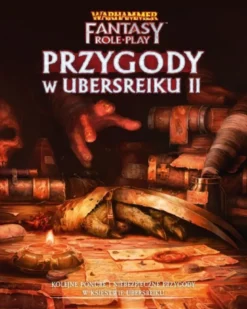 Warhammer RPG 4 ed. PL - Przygody w Ubersreiku II