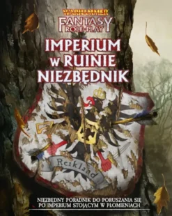 Warhammer RPG 4 ed. PL - Wewnętrzny Wróg – Część 5: Imperium w Ruinie – Niezbędnik