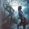 Zew Cthulhu - Samotnie Przeciwko Mrozowi